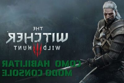 the witcher 3 como habilitar los comandos de la consola