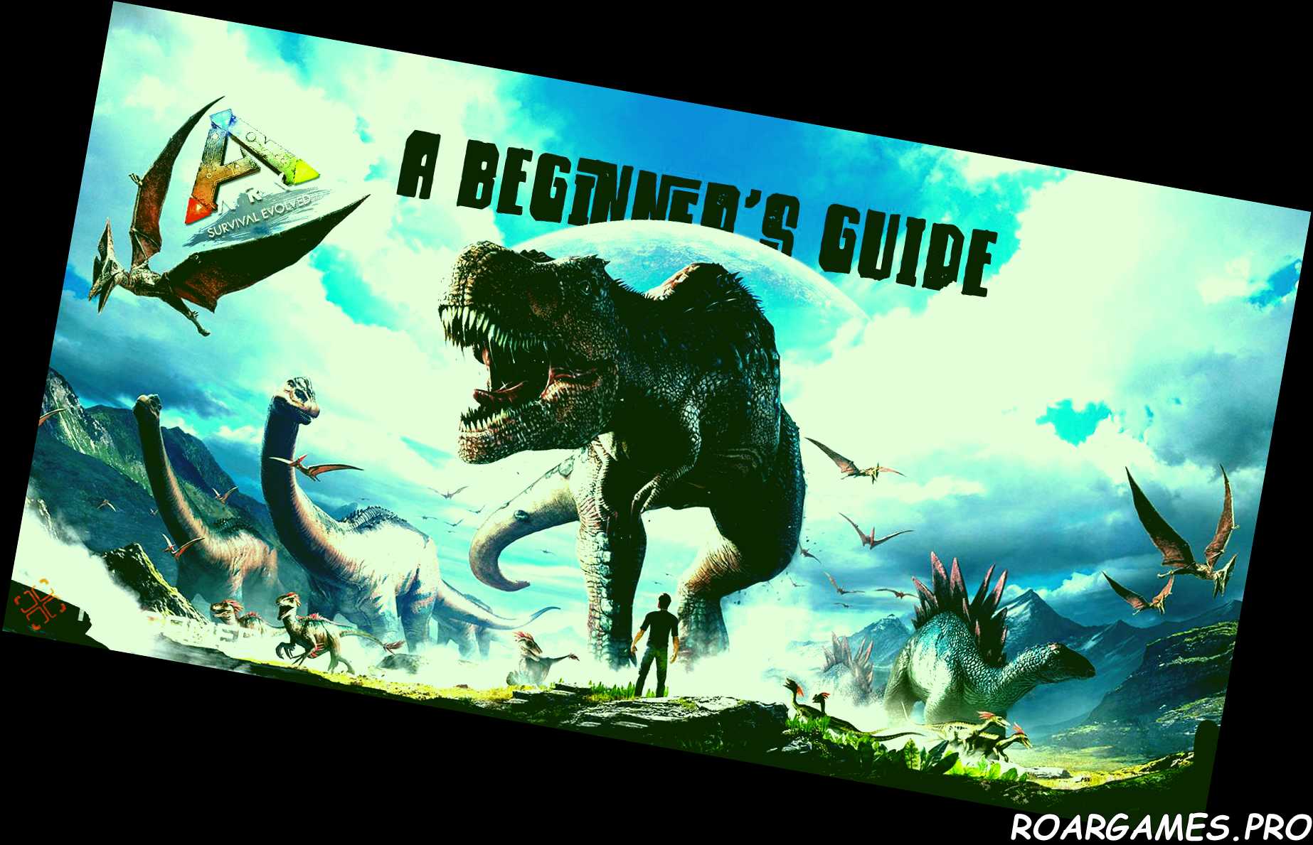Ark Survival Evolved A Beginners Guide