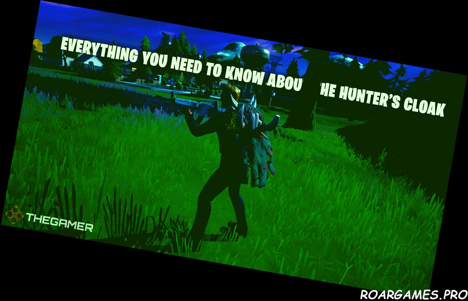 Fortnite Everything You Need To Know About The Hunters Cloak
