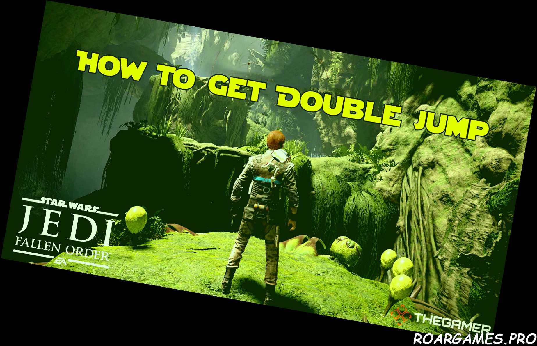 How To Get Double Jump In Star Wars Jedi Fallen Order