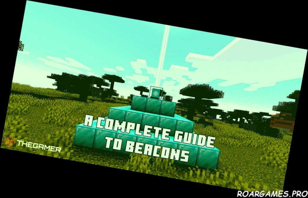 Minecraft A Complete Guide To Beacons