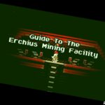 Starbound Guide To The Erchius Mining Facility