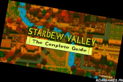 Stardew Valley The Complete Guide