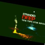 Stranded Deep 10 Tips For Beginners