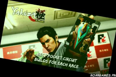 Yakuza Best Pocket Circuit Builds for each race