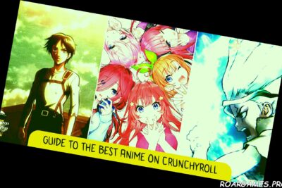 guide to the best anime on crunchyroll