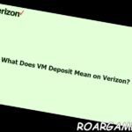 ¿Que significa el deposito de VM en Verizon